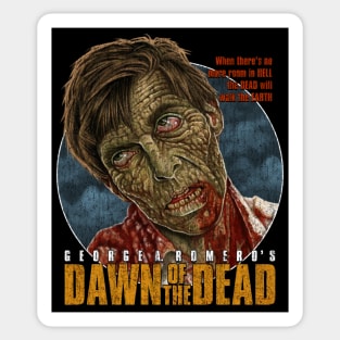 Dawn Of The Dead - DISTRESSED Sticker